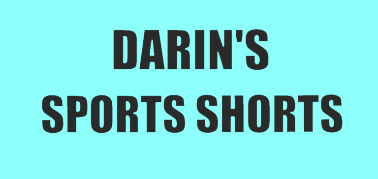 Darin’s Sports Shorts; Sunday, July 30th