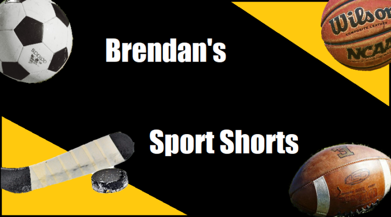 Brendan’s Sports Shorts; Wednesday, May 11th