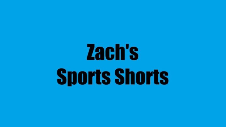 Zach’s Sports Shorts; Saturday, May 17th