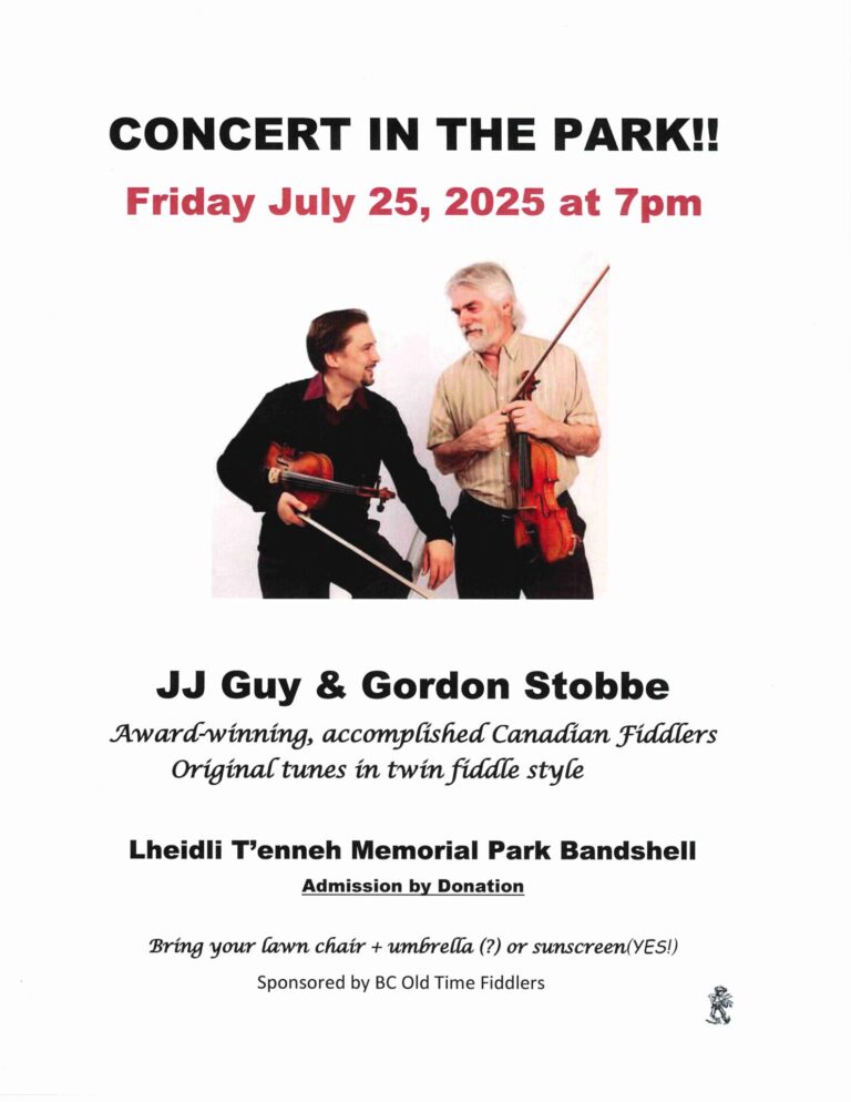 Friday, July 25 at 7pm – Fiddle Concert at Lheidli T’enneh Park Bandshell Friday, July 25 at 7pm – Fiddle Concert at Lheidli T’enneh Park Bandshell
